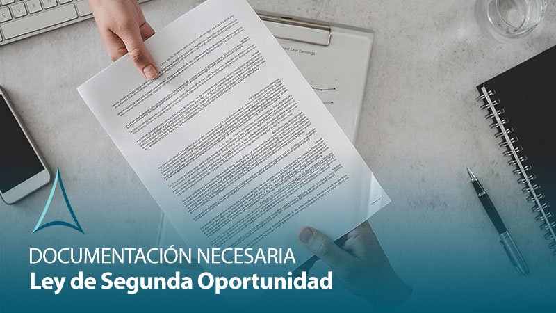 Documentación necesaria Ley de Segunda Oportunidad