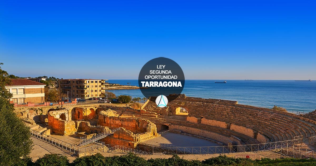 Ley de Segunda Oportunidad en Tarragona