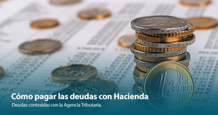 Cómo pagar las deudas con Hacienda